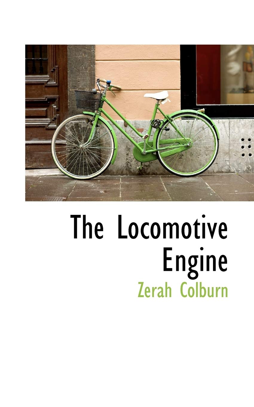 The Locomotive Engine,Used