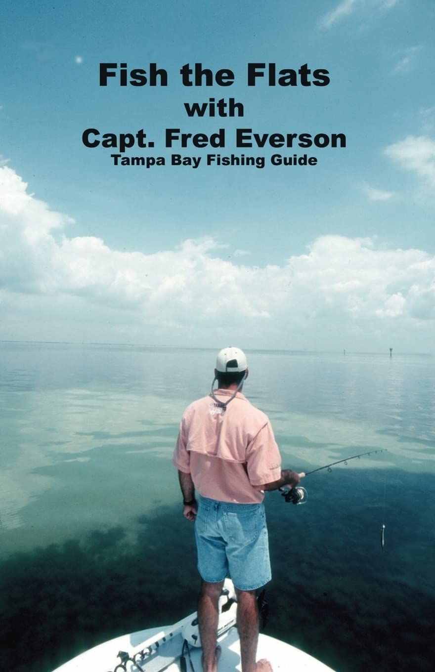 Fish the Flats: Tampa Bay Fishing Guide,Used