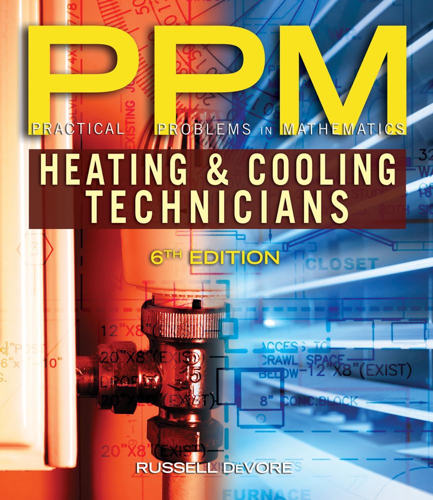 Practical Problems in Mathematics for Heating and Cooling Technicians (Practical Problems In Mathematics Series),Used