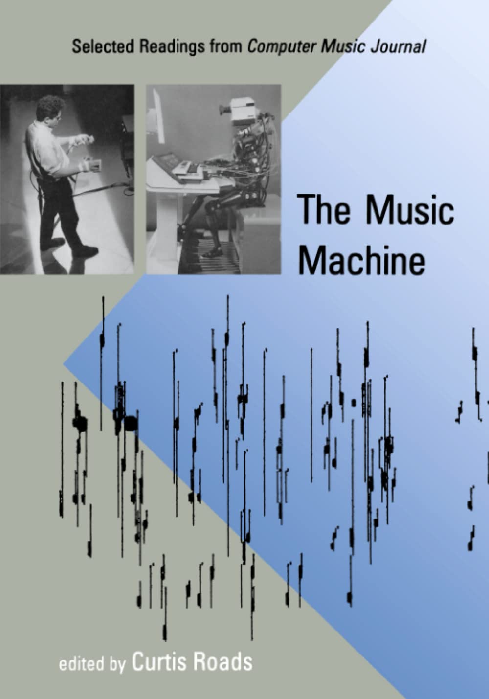 The Music Machine: Selected Readings From Computer Music Journal,New
