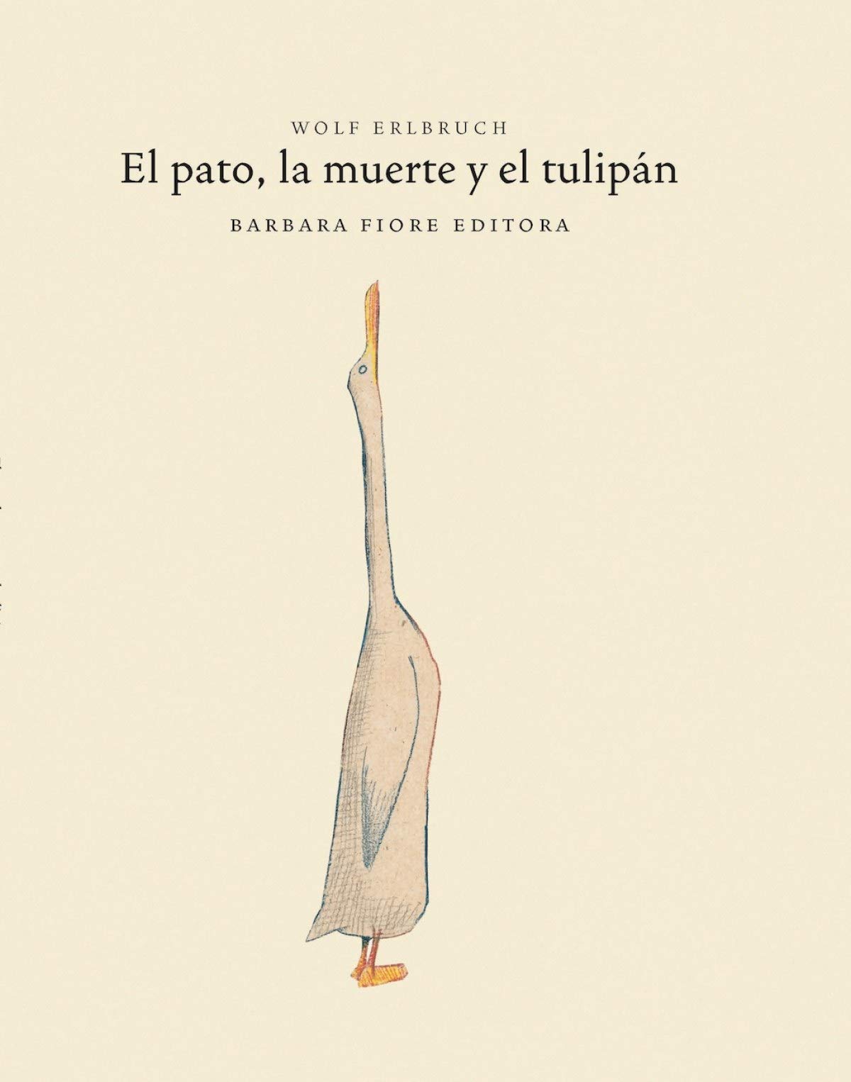 El pato, la muerte y el tulipn (Spanish Edition),Used