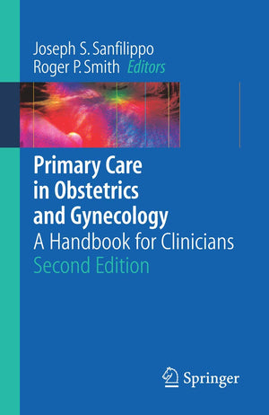 Primary Care In Obstetrics And Gynecology: A Handbook For Clinicians
