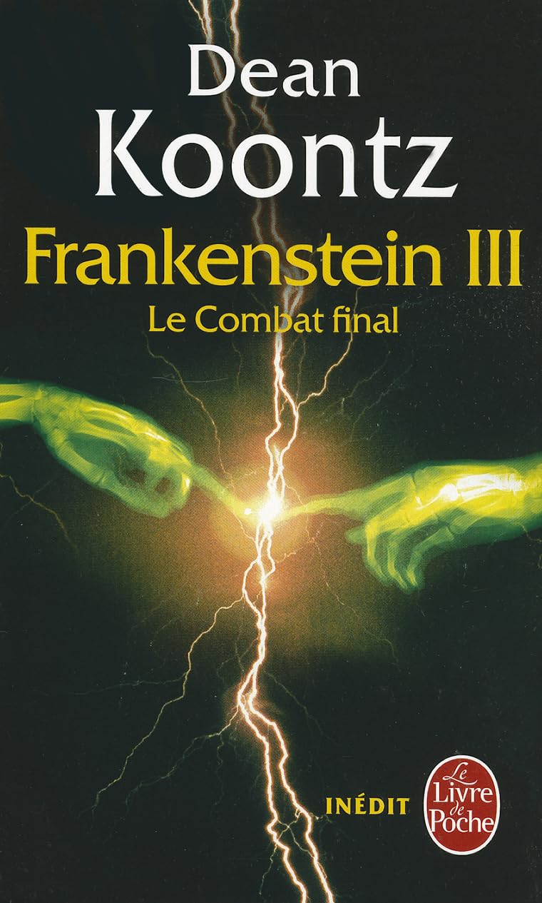 Le Combat Final (La Trilogie Frankenstein, Tome 3) (Fantastique) (French Edition)