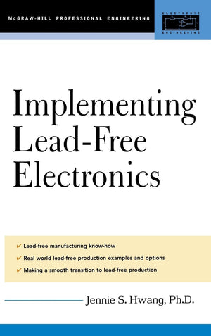 Implementing LeadFree Electronics (Professional Engineering),Used