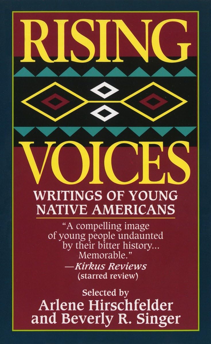 Rising Voices: Writings Of Young Native Americans,Used