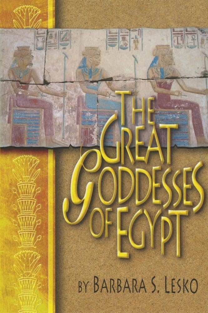 Great Goddesses Of Egypt,New