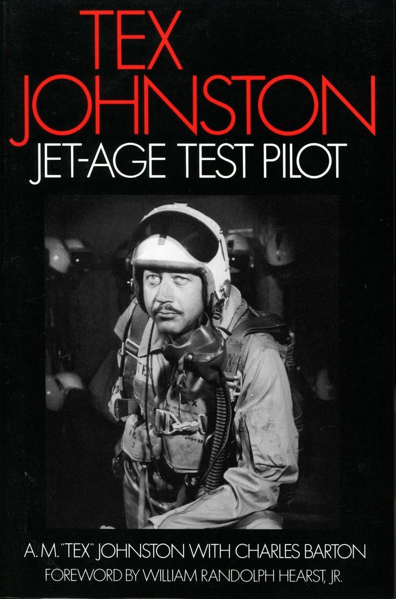 Tex Johnston: JetAge Test Pilot,Used