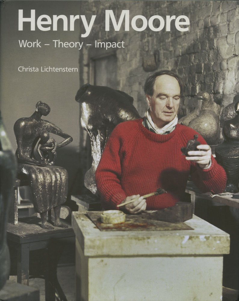 Henry Moore: Work, Theory, Reception,Used