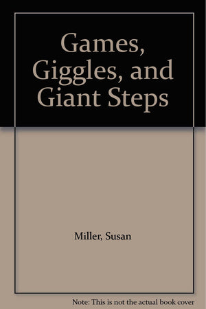 Games, Giggles, and Giant Steps,Used