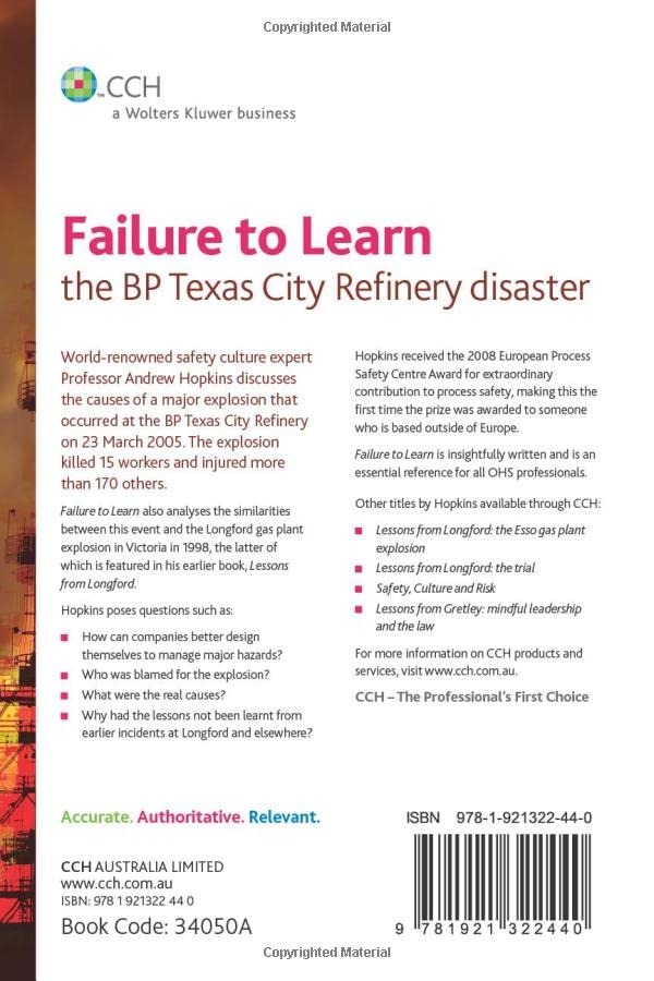 Failure to Learn: The BP Texas City Refinery Disaster,Used