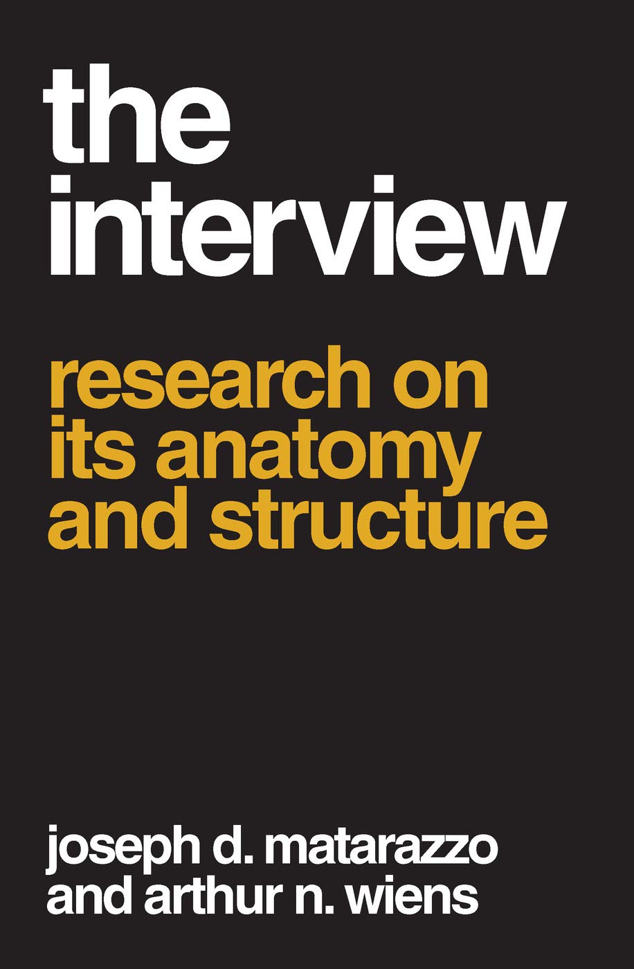 The Interview: Research On Its Anatomy And Structure