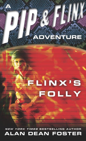 Flinx'S Folly (Adventures Of Pip & Flinx),New