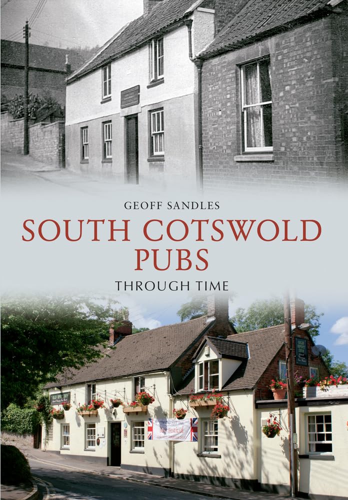 South Cotswold Pubs Through Time,Used