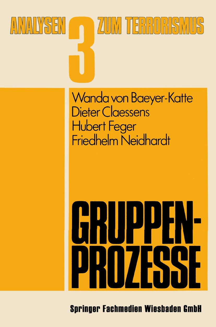 Analysen Zum Terrorismus 3 :Gruppenprozesse