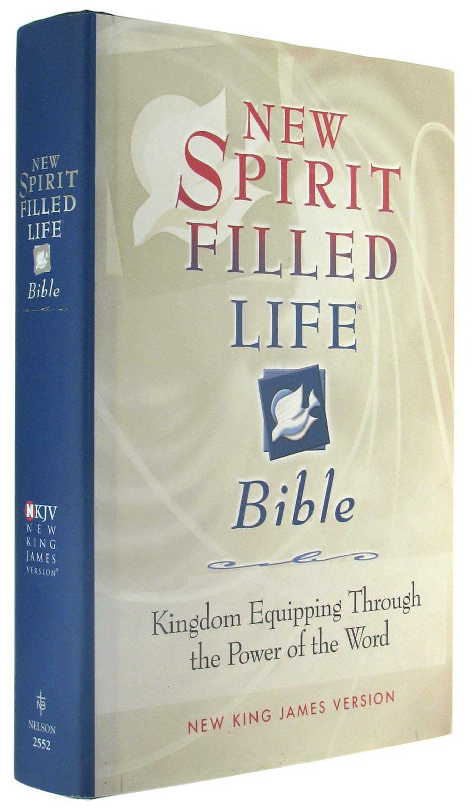 New Spirit Filled Life Bible: Kingdom Equipping Through The Power Of The Word