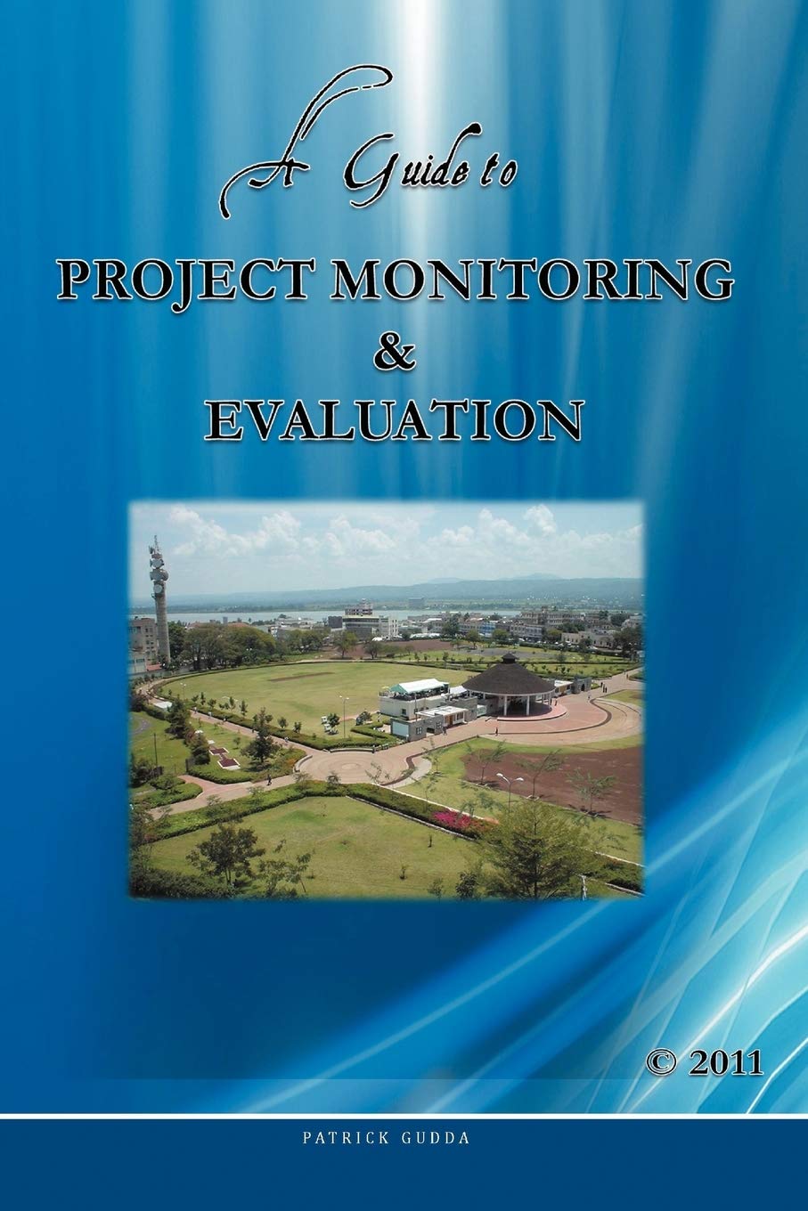 A Guide To Project Monitoring & Evaluation,Used