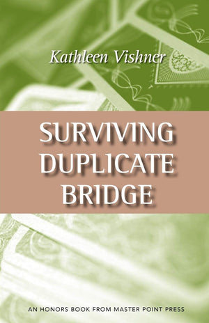 Surviving Duplicate Bridge: The First 23.69 Points,Used