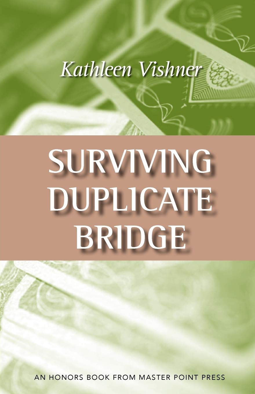 Surviving Duplicate Bridge: The First 23.69 Points,Used