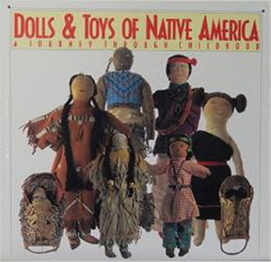 Dolls & Toys Of Native America