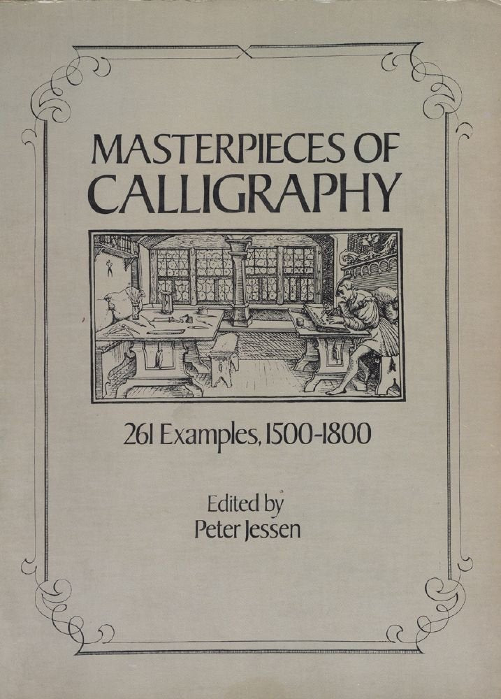 Masterpieces Of Calligraphy: 261 Examples, 15001800-used