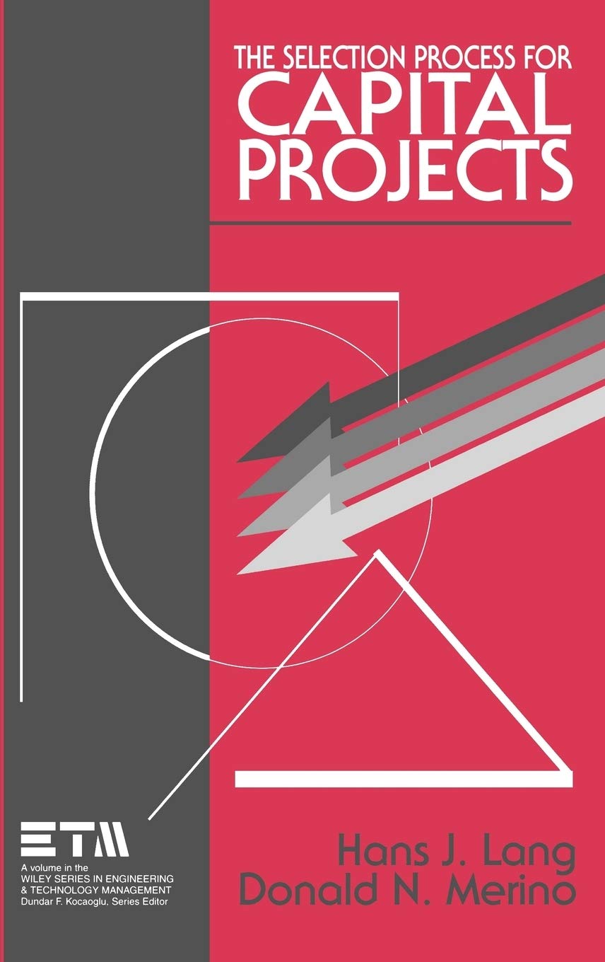 The Selection Process for Capital Projects,Used