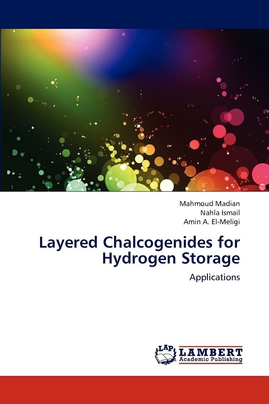 Layered Chalcogenides for Hydrogen Storage: Applications,Used