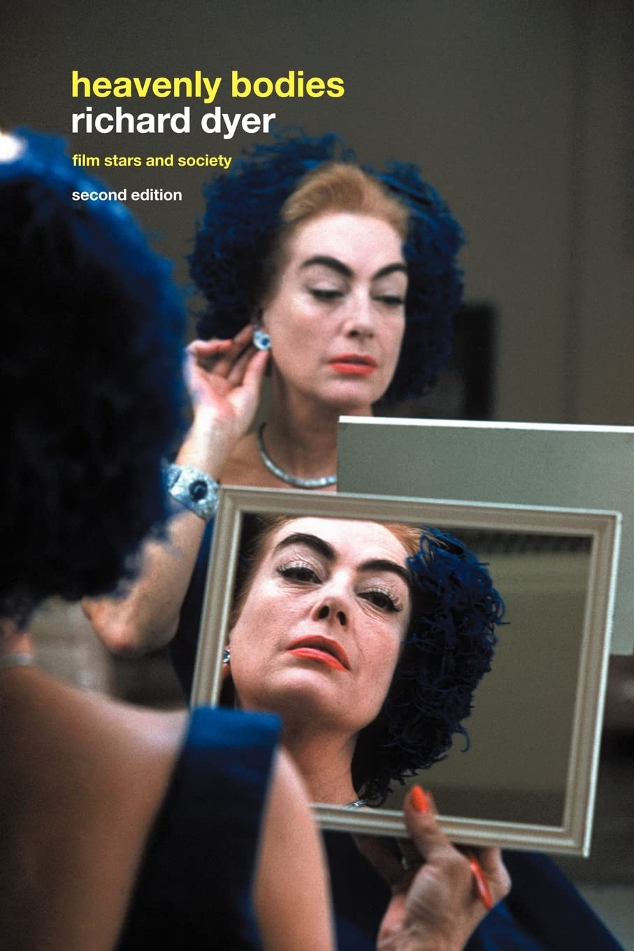 Heavenly Bodies: Film Stars and Society,Used