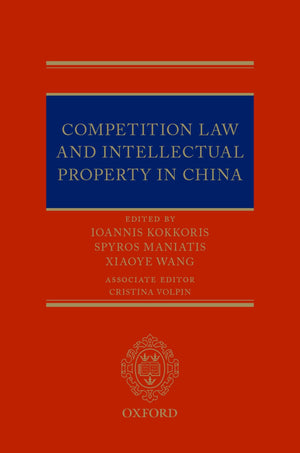 Competition Law and Intellectual Property in China,Used
