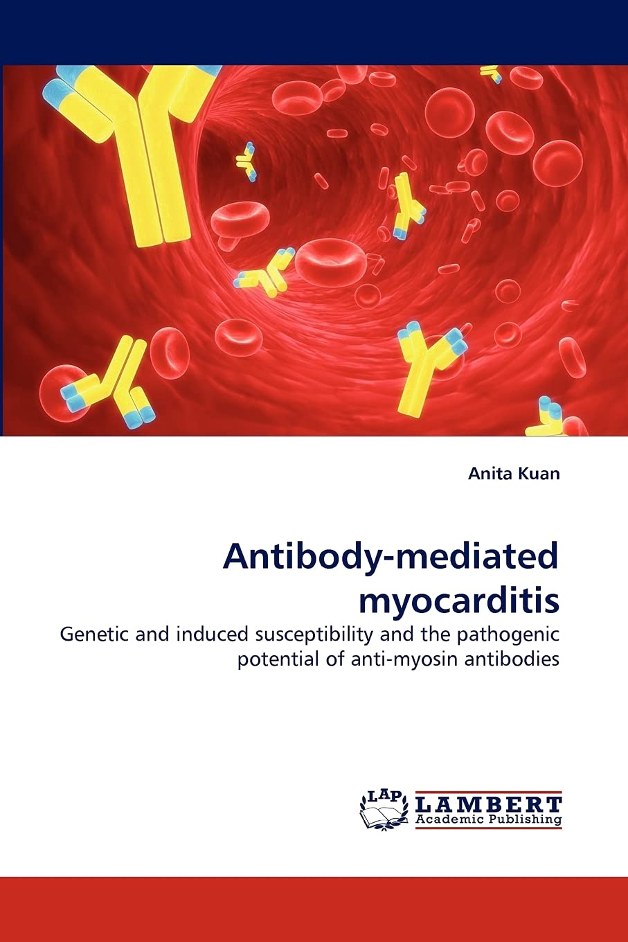 Antibodymediated myocarditis: Genetic and induced susceptibility and the pathogenic potential of antimyosin antibodies,Used
