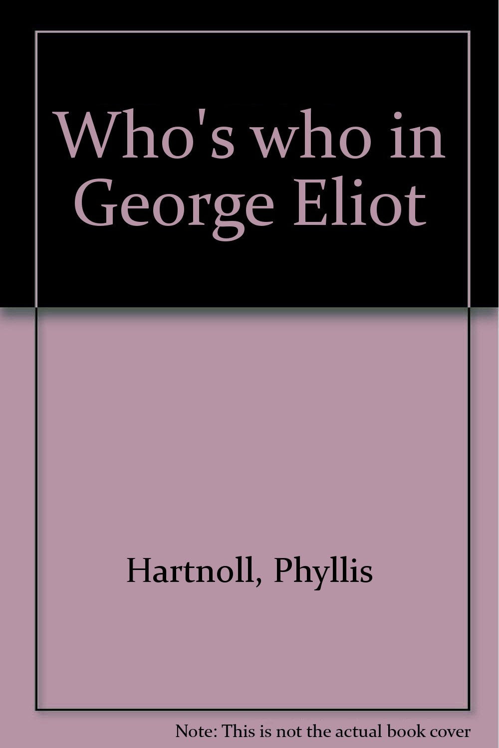 Who's who in George Eliot,Used
