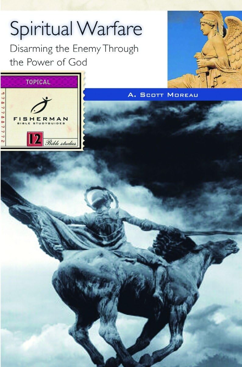 Spiritual Warfare: Disarming the Enemy Through the Power of God (Fisherman Bible Studyguide Series),Used