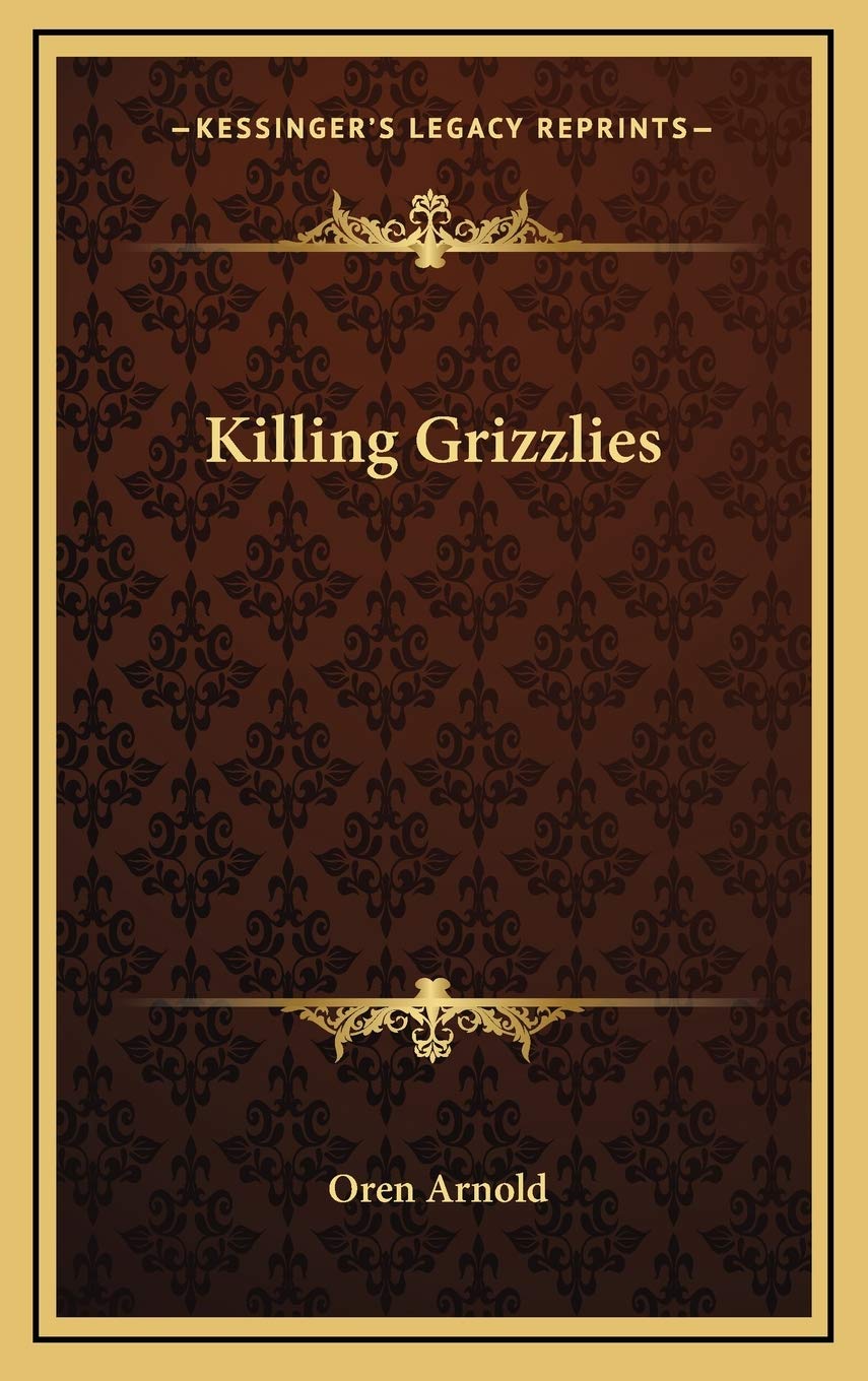 Killing Grizzlies,New