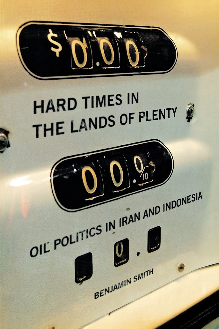 Hard Times in the Lands of Plenty: Oil Politics in Iran and Indonesia,New