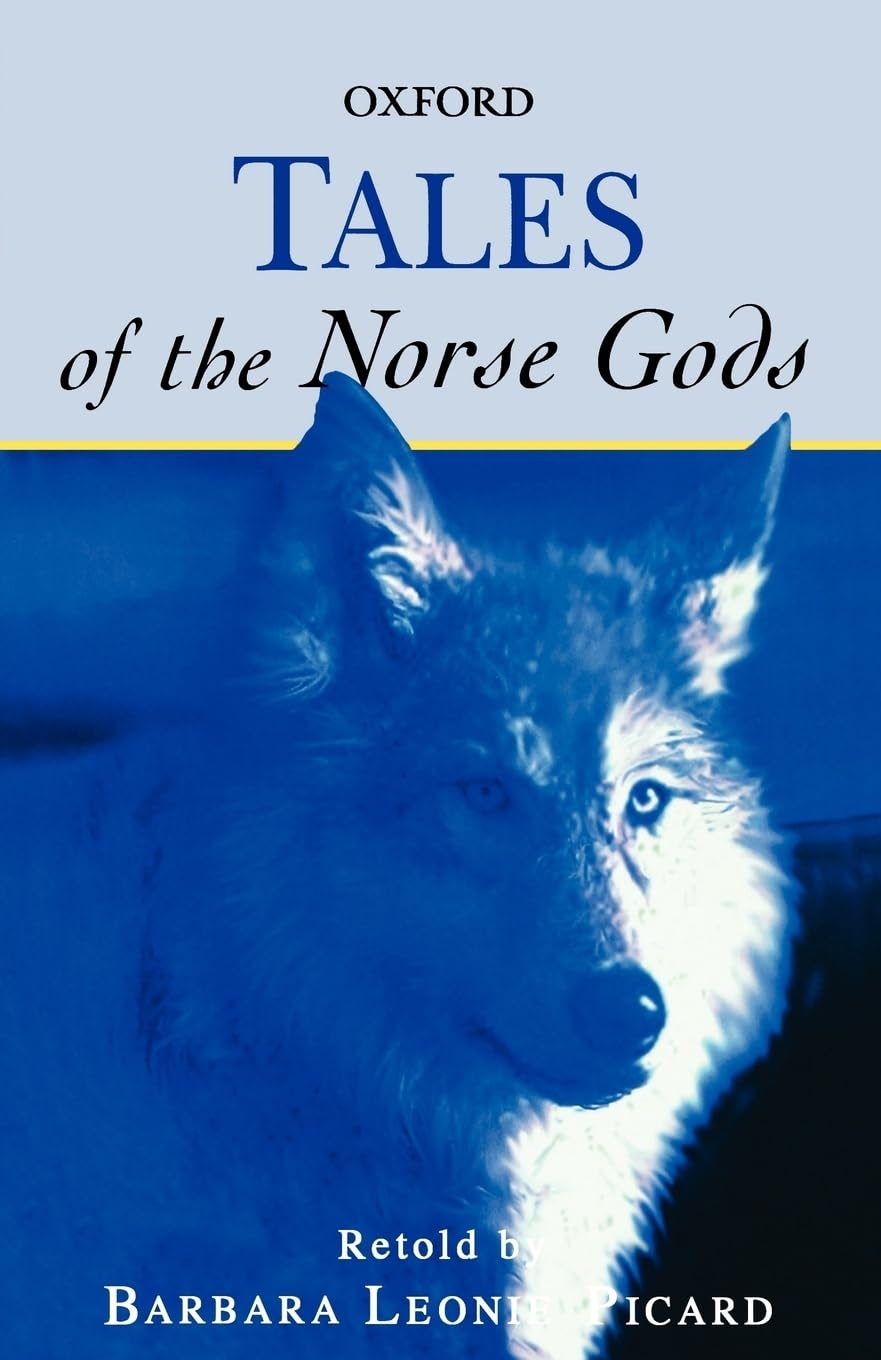 Tales of the Norse Gods (Oxford Myths and Legends),Used