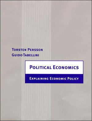 Political Economics: Explaining Economic Policy (Zeuthen Lectures),New