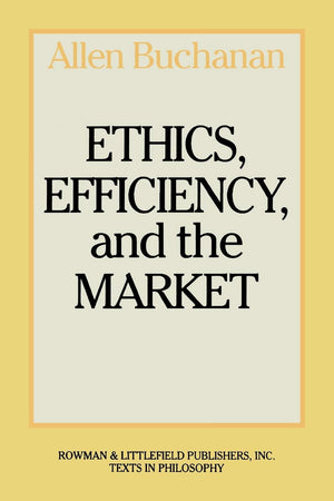 Ethics, Efficiency and the Market,Used