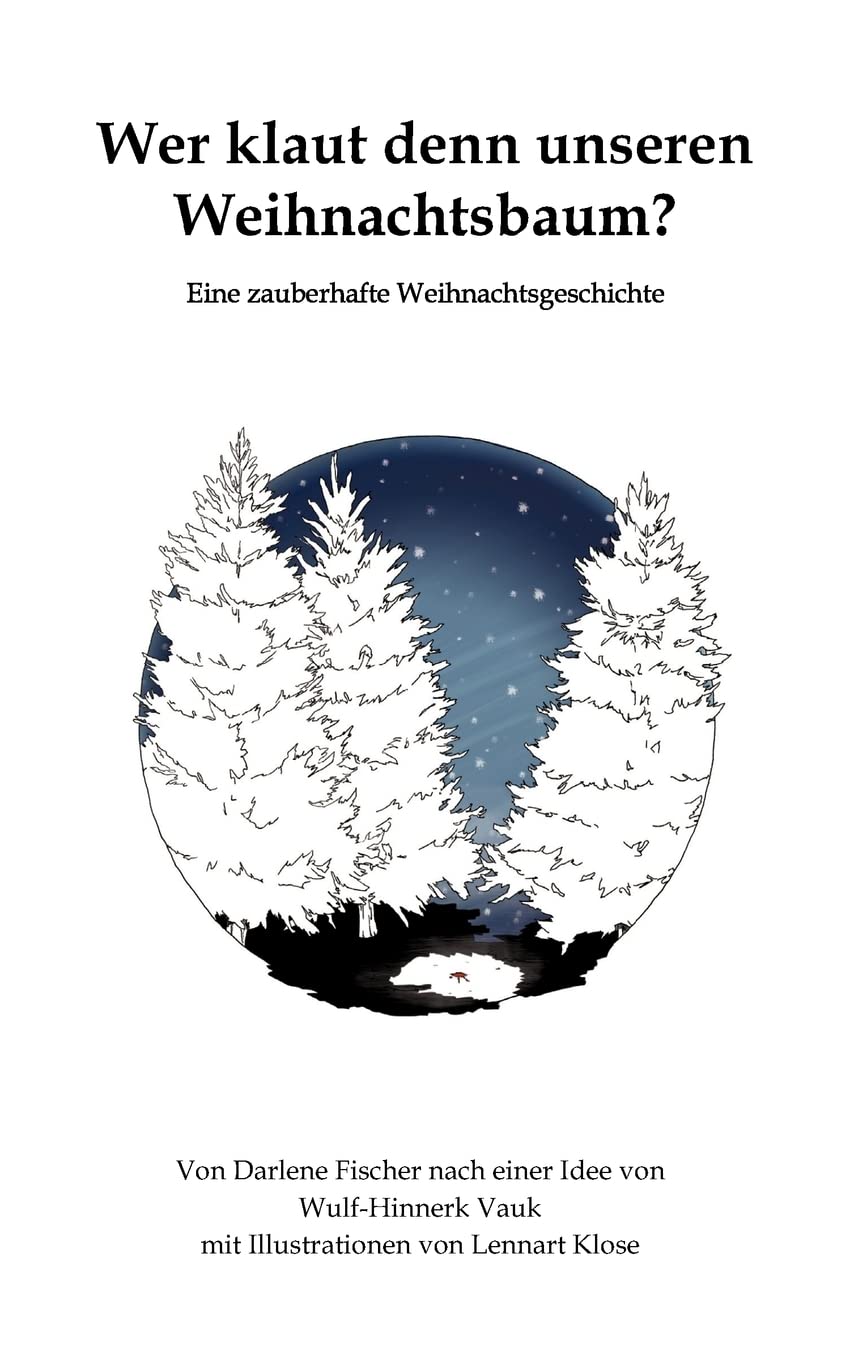 Wer klaut denn unseren Weihnachtsbaum? (German Edition),Used