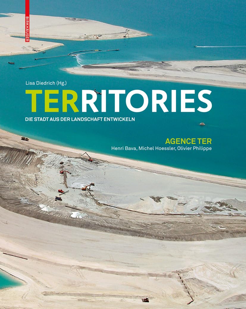 Territories: Die Stadt aus der Landschaft entwickeln (German Edition),Used