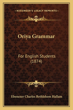 Oriya Grammar: For English Students (1874),Used