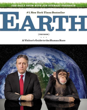 The Daily Show with Jon Stewart Presents Earth (The Book): A Visitor's Guide to the Human Race,Used