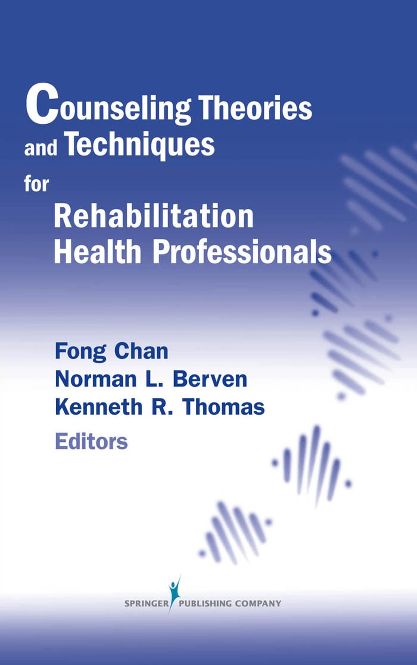 Counseling Theories And Techniques For Rehabilitation Health Professionals (Springer Series On Rehabilitation),Used