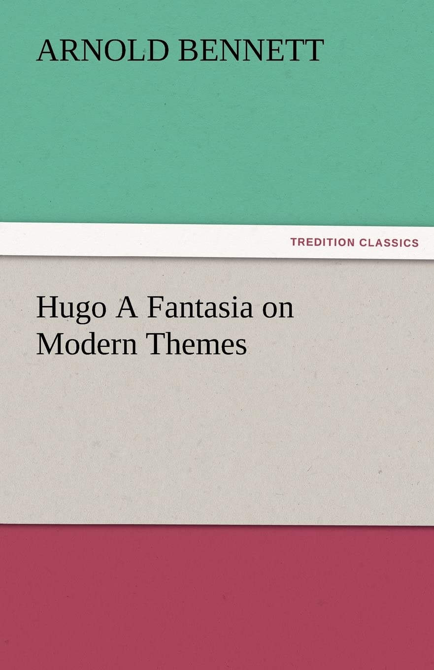 Hugo a Fantasia on Modern Themes,Used