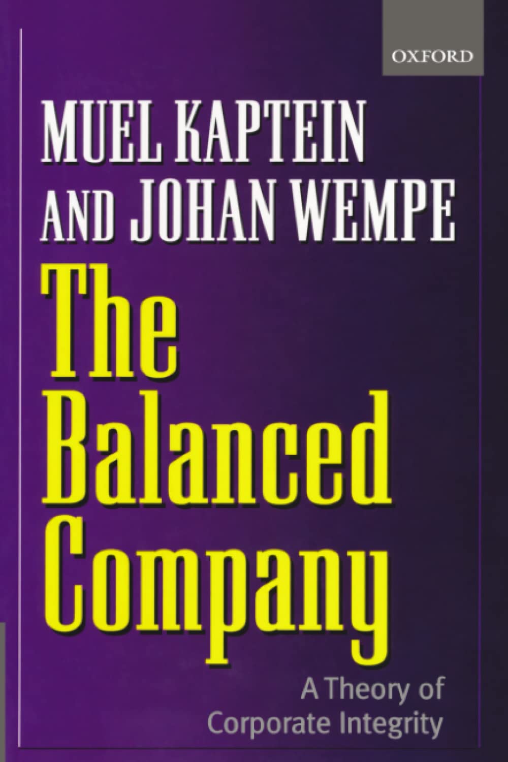 Balanced Company:Corp Integ P: A Corporate Integrity Theory