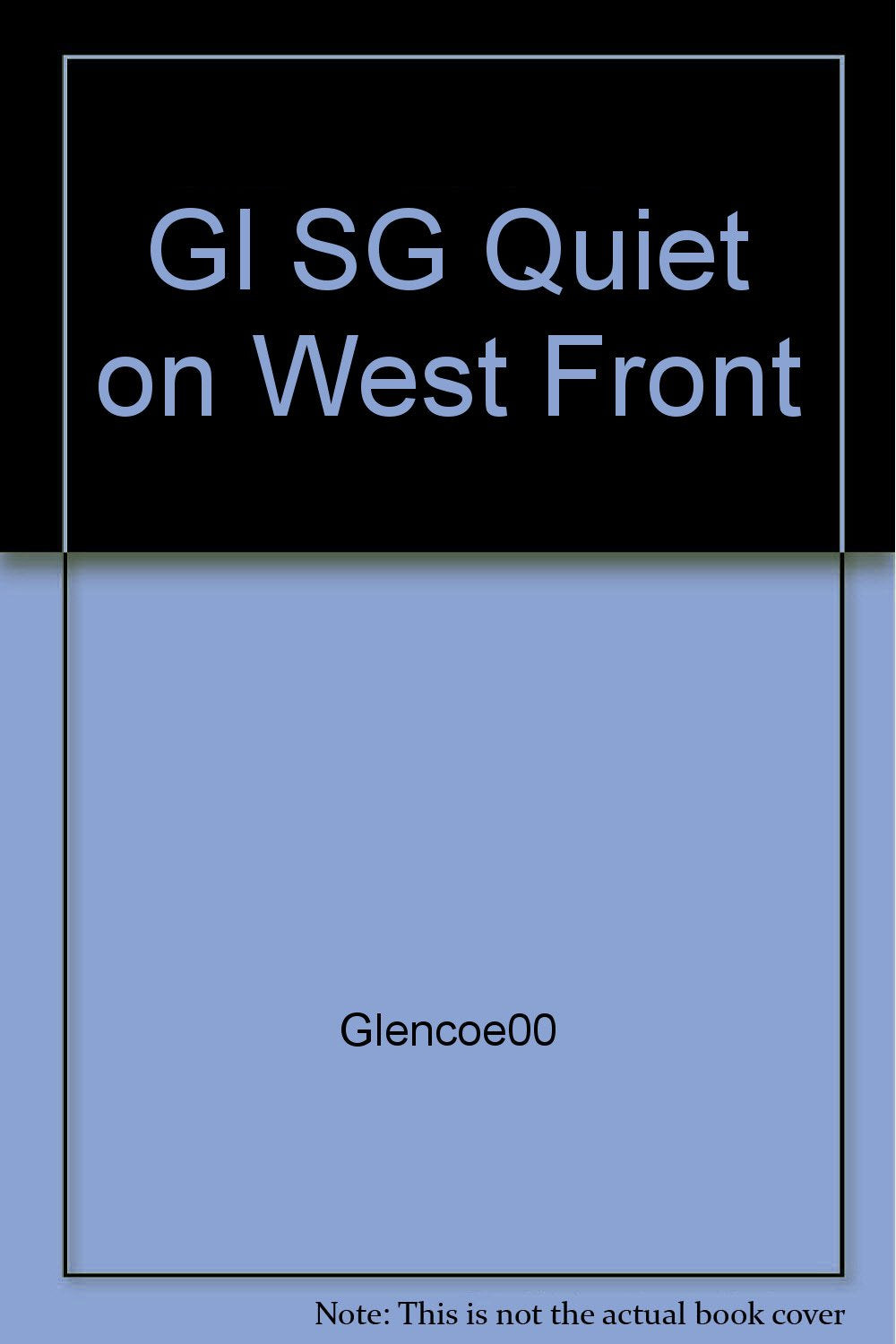 Gl SG Quiet on West Front,Used
