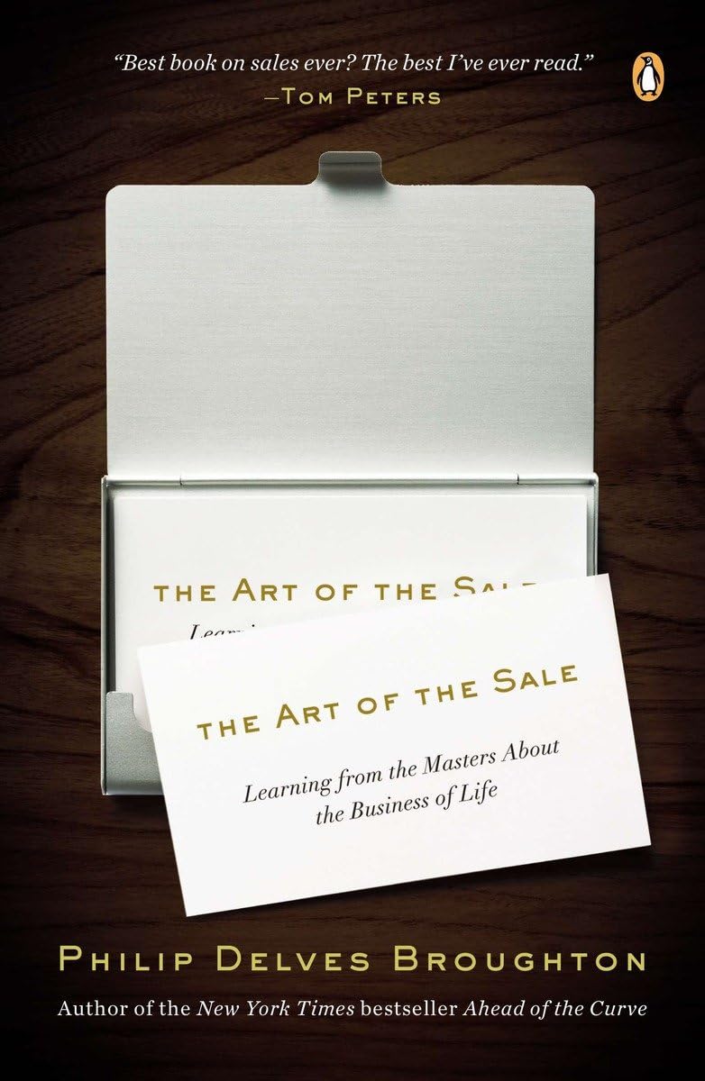 The Art of the Sale: Learning from the Masters About the Business of Life,Used