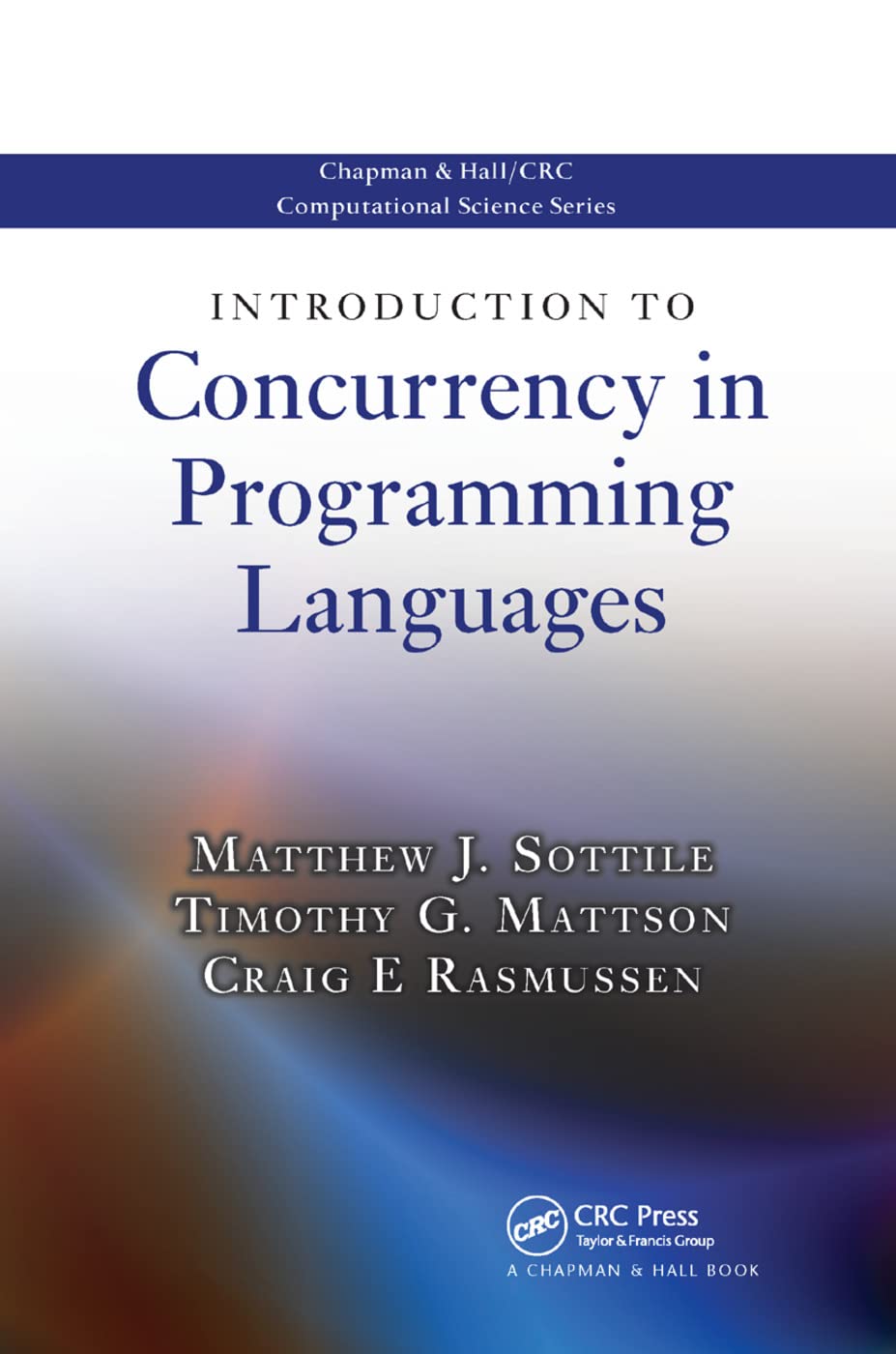 Introduction to Concurrency in Programming Languages,Used