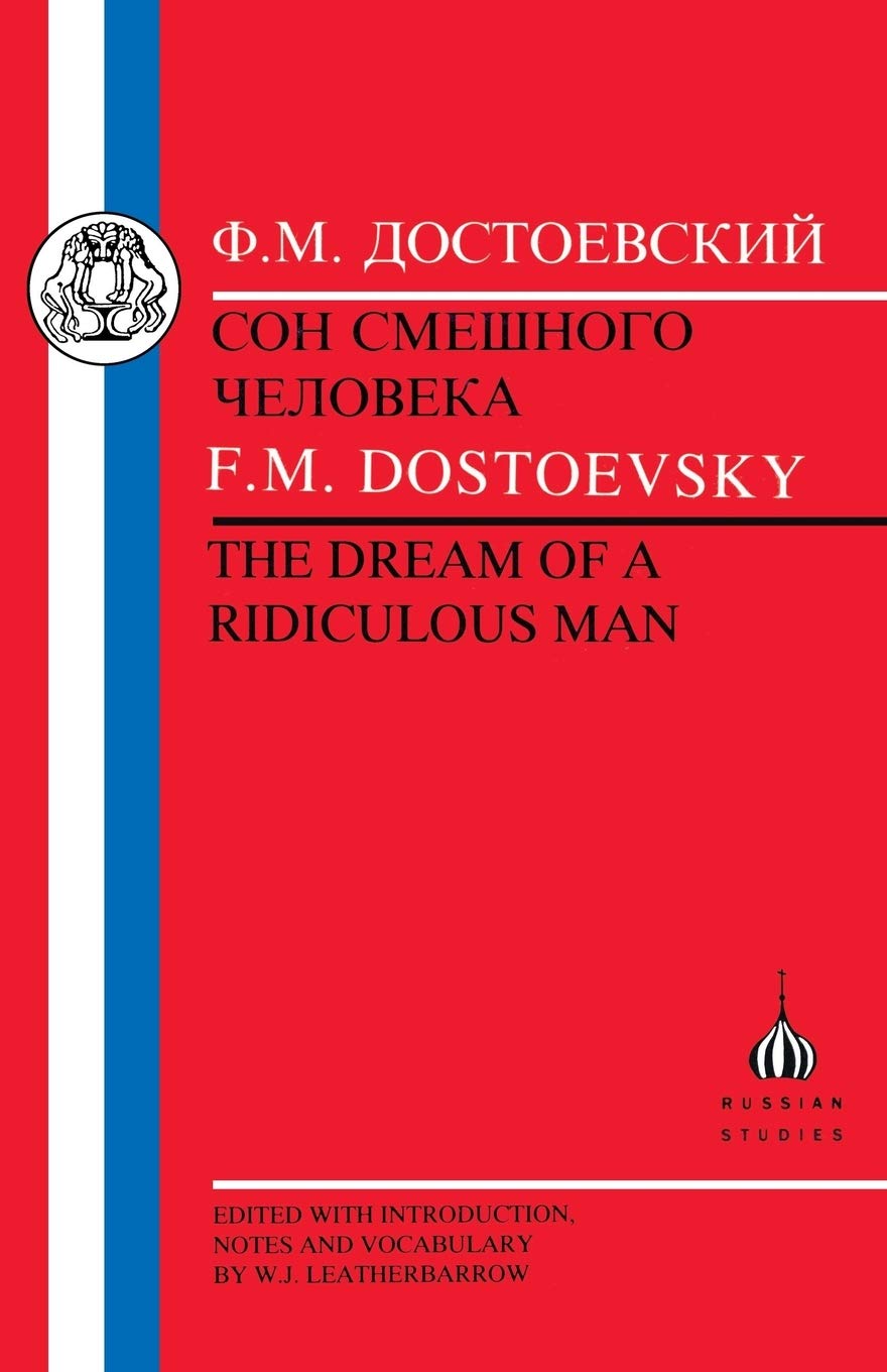 Dostoevsky: Dream of a Ridiculous Man (Russian Texts) (Russian and English Edition),Used