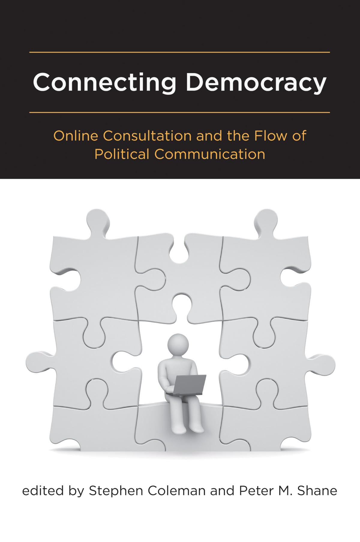 Connecting Democracy: Online Consultation And The Flow Of Political Communication (Mit Press),Used