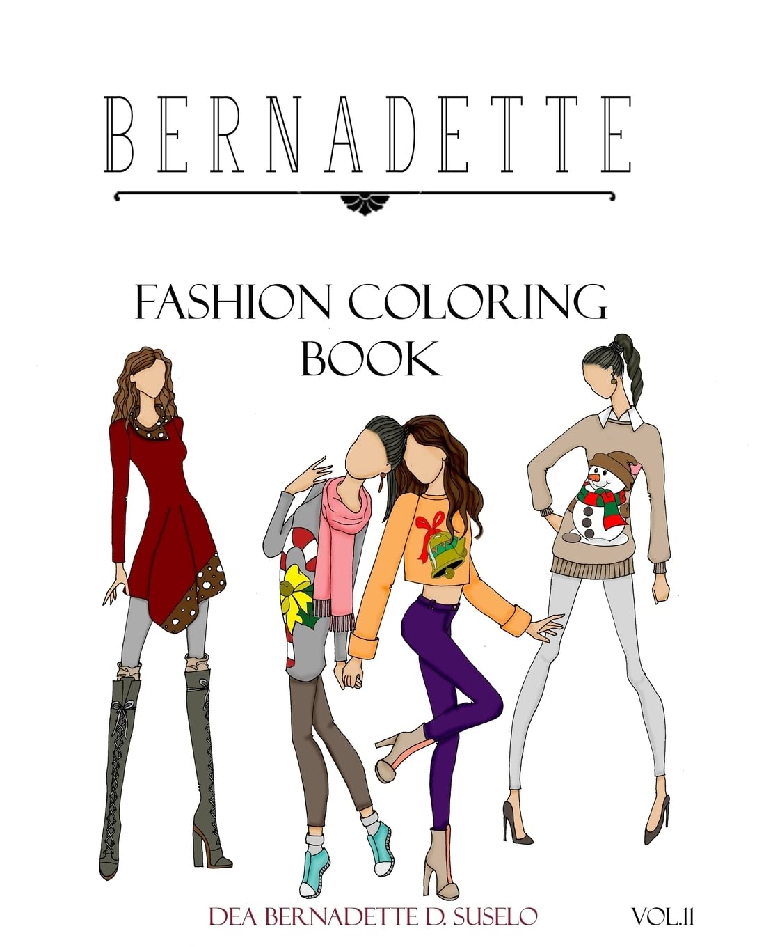 BERNADETTE Fashion Coloring Book Vol.11: Holiday Outfits to Wear Under Your Coat,Used