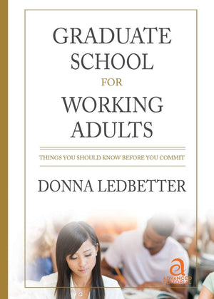 Graduate School for Working Adults: Things You Should Know Before You Commit,Used